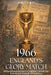 1966 England's Glory Match by Adrian Bailey