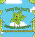Larry The Leaf's Summer Adventure by Sarah Ann Parsons, Richard Dowdle