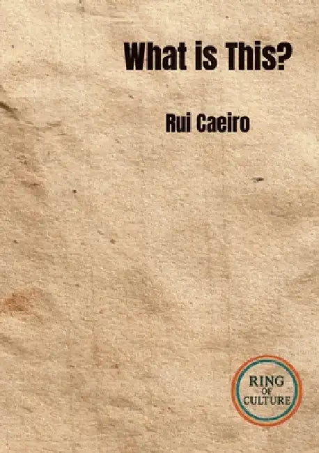 What is This? by Rui Caeiro, Vitor Vicente