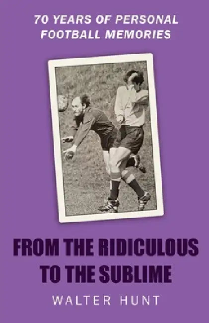 From the Ridiculous to the Sublime by Walter Hunt