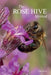The Rose Hive Method by Tim Rowe