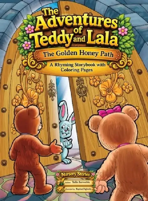 The Adventures of Teddy and Lala: The Golden Honey Path by Tullio Barrecchia