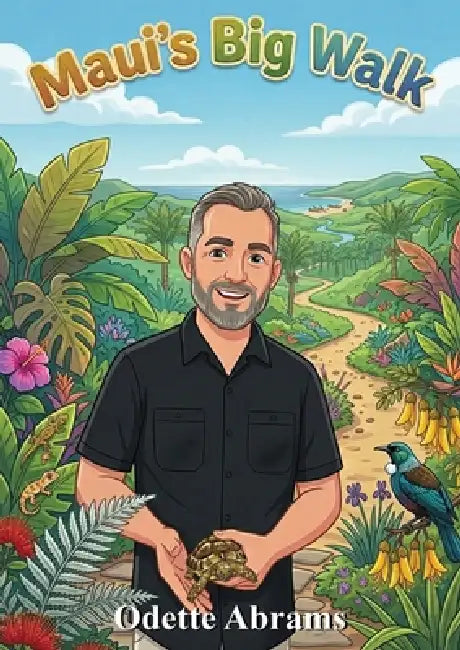 Maui's Big Walk by Odette Abrams