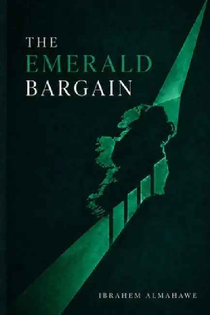 The Emerald Bargain by Ibrahem Almahawe