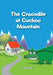 The Crocodile at Cuckoo Mountain by Eagle, C.