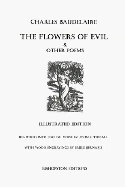 The Flowers of Evil and Other Poems: Wood Engravings by Émile Bernard by Charles P. Baudelaire, John E. Tidball, Émile Bernard