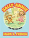 Sally-Annie and the Pizza Slice by Mark A. French