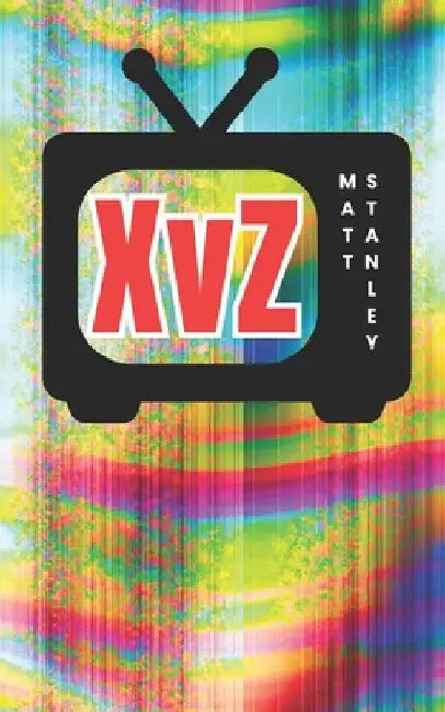 XvZ by Stanley, Matt