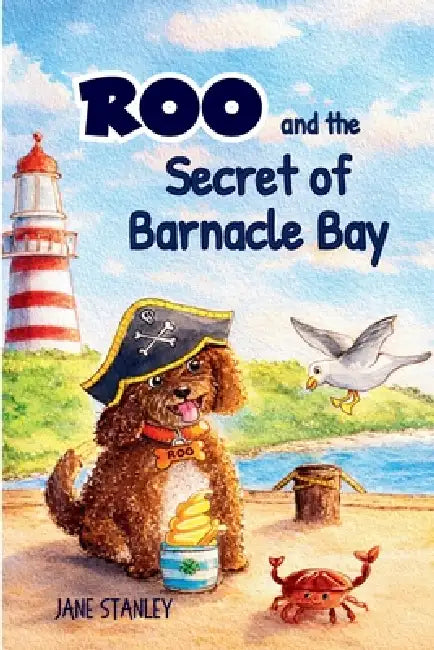 Roo and the Secret of Barnacle Bay by Jane Stanley, Jessica Lewis