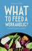 What to Feed a Workaholic? by Kristina Babi, Emma Mansfield, Vera Golosova