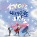 The Knights of the Changing Skies: Siblinghood, in all its seasons: They bicker. They forgive. They change the weather by Mocelin, Laura