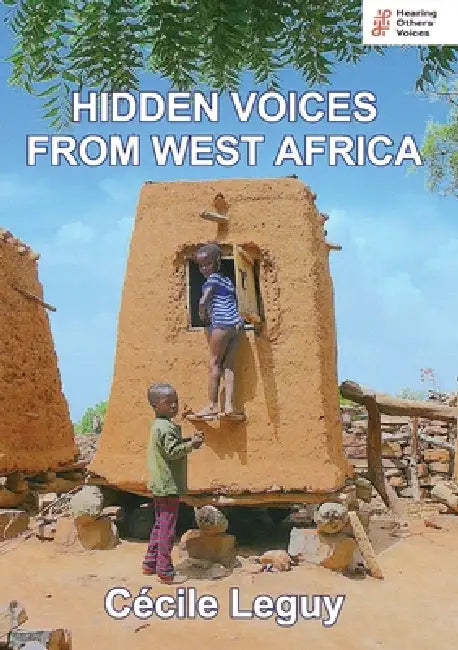 Hidden Voices from West Africa by Cécile Leguy, Ruth H. Finnegan