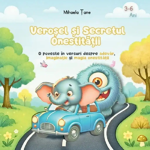 Veroșel și Secretul Onestității by Mihaela Tane