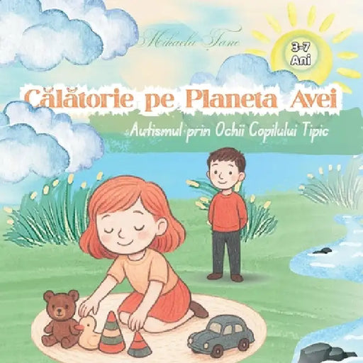 Călătorie pe Planeta Avei: Autismul prin Ochii Copilului Tipic by Mihaela Tane