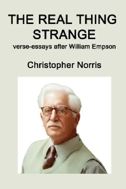 The Real Thing Strange by Christopher Norris