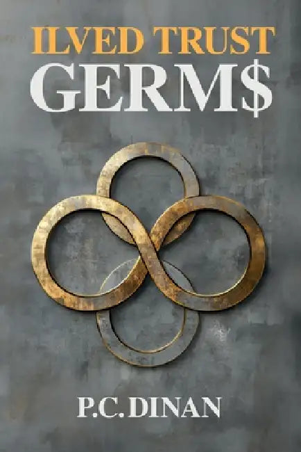 Ilved Trust: Germs by Paula C. Dinan