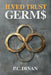 Ilved Trust: Germs by Paula C. Dinan