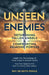 Unseen Enemies: Dethroning Fallen Angels & Confronting Demonic Powers by Keith Poole