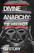 Divine Anarchy: The Writings by Story, Cj