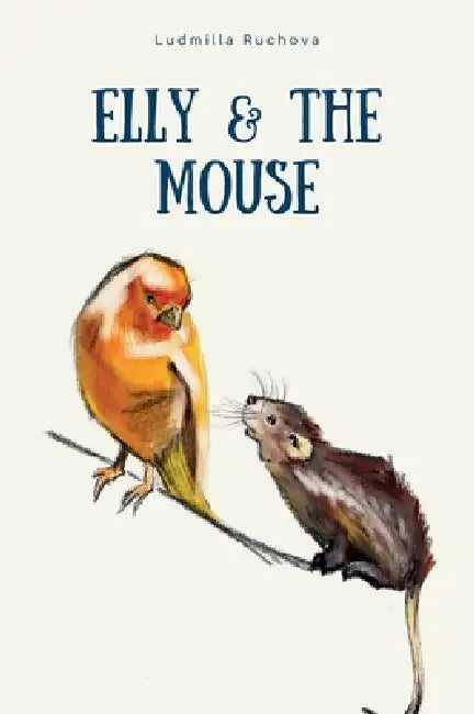 Elly and the Mouse by Ludmilla Ruchova