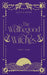 The Wellbegood Witches Part One by Alexis Rose