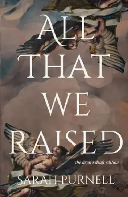 All That We Raised by Sarah Purnell