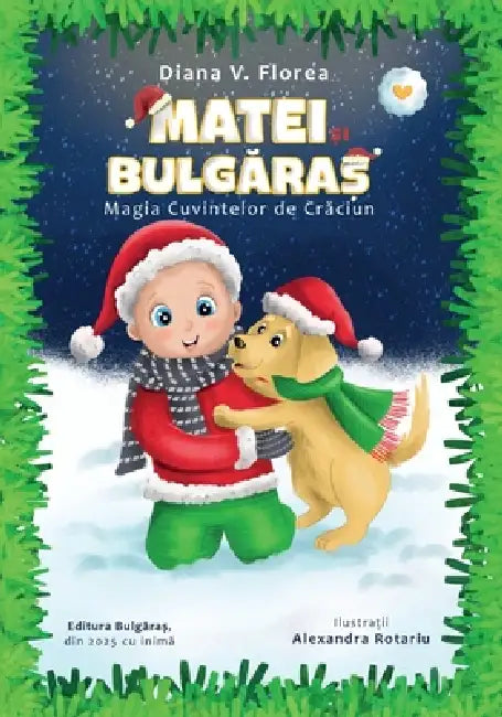 Matei si Bulgaras - Magia Cuvintelor de Craciun by Diana-Valentina Florea