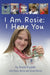 I Am Rosie: I Hear You by Frank English, Rosie Becky and Stuart Brown