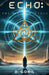 Echo by D. Gohil