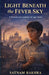 Light Beneath the Fever Sky: A historical coming-of-age story by Satnam Rakhra