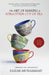 The Art of Making a Forgotten Cup of Tea by Faizah Muhammad, Anupama Patel, Amira Kalasli