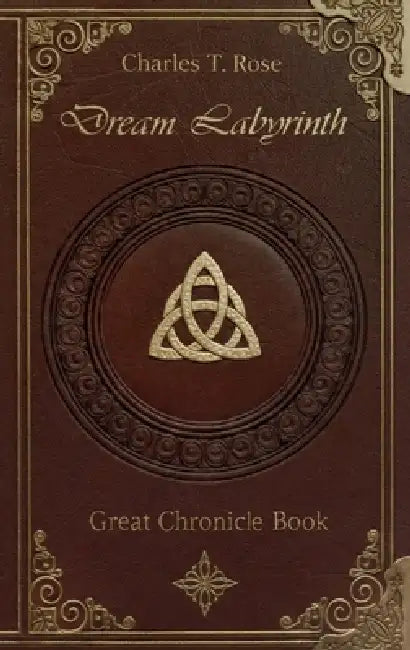 Dream Labyrinth by Charles T. Rose