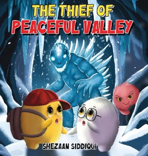 The Thief of Peaceful Valley by Sheezan Siddiqui
