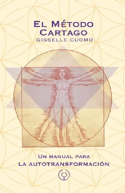 El Método Cartago: un manual para la autotransformación by Gisselle Cuomo