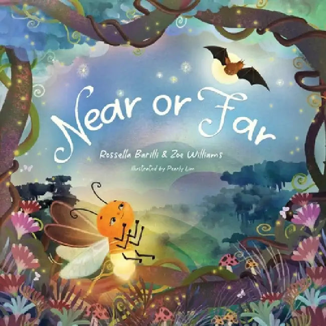 Near or Far by Rossella Barilli, Zoe Williams