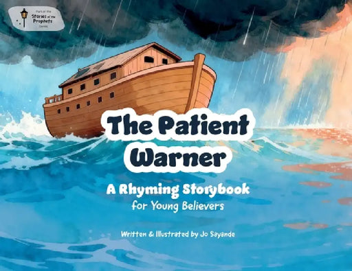 The Patient Warner: The Story of Nuh by Jo Sayande