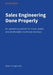 Sales Engineering Done Properly: An operating system for trust, proof, and predictable technical revenue by Seán Livingstone