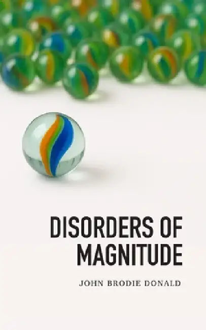 Disorders of Magnitude by John Brodie Donald