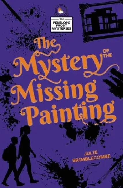 The Mystery of the Missing Painting by Julie Brimblecombe