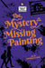 The Mystery of the Missing Painting by Julie Brimblecombe