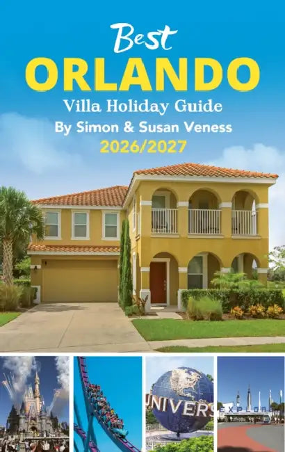Best Orlando Villa Holiday Guide by Simon & Susan Veness