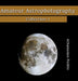 Amateur Astrophotography - Collection 1 by Athanasios Politis