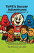 ToFE's Soccer Adventures - Mini-Series Collection (Books 1 - 3) by Ritchie Semple