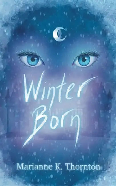 Winter Born by Marianne K. Thornton