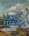 Lord Pigeon: Sense Able Story by Mark McIntyre