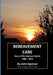 BEREAVEMENT CARE Story of the Harrow Charity 1980 - 2025 by John A. Spencer