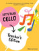 Let's Play Cello: Teacher's Edition by Rebecca Jansen