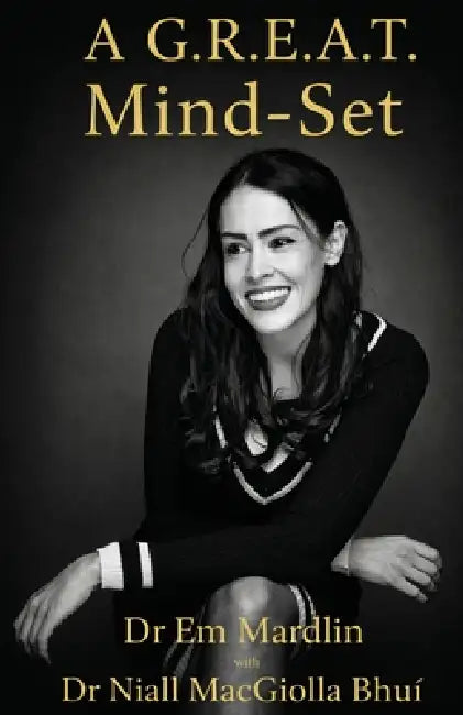 A GREAT Mind-SET by Em Mardlin