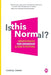 Is This Normal?: Understanding Teen Behaviour and How to Respond by Lindsay James