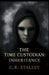The Time Custodian: Inheritance by C. R. Stalley
